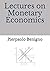 Lectures on Monetary Economics