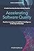 Accelerating Software Quality: Machine Learning and Artificial Intelligence in the Age of DevOps