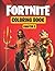 Fortnite Coloring Book (Cha...