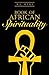 Book of African Spirituality by Ra Meri