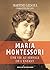 Maria Montessori, une vie a...