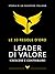 Leader di valore: Crescere e contribuire