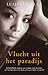 Vlucht uit het paradijs by Leah Chishugi