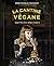 La Cantine végane : recette...