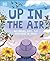 Up in the Air: Butterflies,...