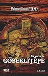 Her Yönü İle GÖBEKLİTEPE by Mehmet Kenan YELKEN