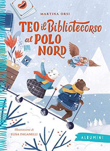 Teo il bibliotecorso al Polo Nord (Paperback)