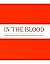 In The Blood