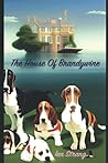 The House Of Brandywine