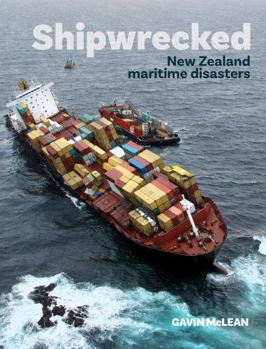 Shipwrecked New Zealand maritime disasters (Hardcover)