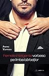 Femeile inteligente vorbesc pe limba bărbaților