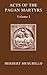 The Acts of the Pagan Martyrs, Volume I by Herbert Musurillo