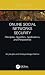 Online Social Networks Secu...