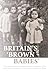 Britain's 'brown Babies':: ...