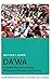 Da'wa: A Global History of Islamic Missionary Thought and Practice (The New Edinburgh Islamic Surveys)