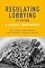 Regulating Lobbying by Raj Chari