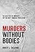 Murders without Bodies: The...