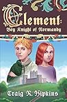 Clement: Boy Knight of Normandy