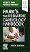 Park's The Pediatric Cardiology Handbook: Mobile Medicine Series