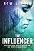 The Influencer