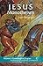 Jesus Monotheism: Volume On...