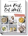 Live Fast. Eat We...