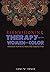 Reenvisioning Therapy with Women of Color: A Black Feminist Healing Perspective
