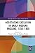 Negotiating Exclusion in Early Modern England, 1550-1800 by Naomi Pullin