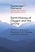 Earth History of Oxygen and the iprOxy (Elements in Geochemical Tracers in Earth System Science)