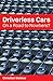 Driverless Cars by Christian Wolmar