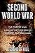 Second World War: The Story...