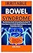 Irritable Bowel Syndrome: T...
