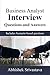Business Analyst Interview Questions and Answers: with Scenario based questions