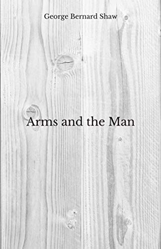 Arms and the Man
