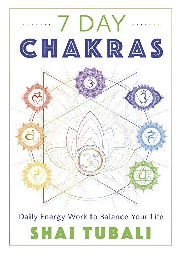 7 Day Chakras: Daily Energy Work to Balance Your Life (Paperback)