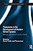 Trajectories in the Development of Modern School Systems: Between the National and the Global (Studies in Curriculum Theory Series)