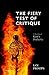 The Fiery Test of Critique:...