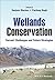 Wetlands Conservation: Curr...