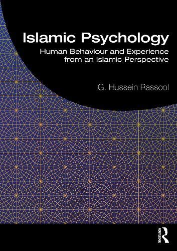 Islamic Psychology: Human Behaviour and Experience from an Islamic Perspective (ebook)
