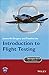 Introduction to Flight Testing (Aerospace Series)