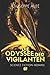Die Odyssee der Vigilanten:...