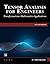 Tensor Analysis for Engineers: Transformations, Applications