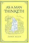 As a Man Thinketh
