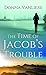 The Time of Jacob's Trouble