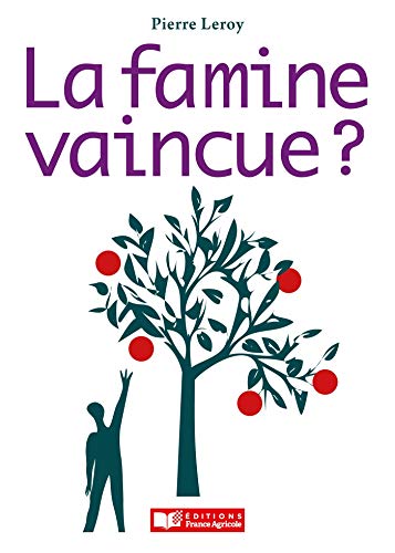 La famine vaincue ? (Paperback)