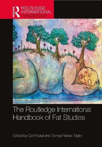 The Routledge International Handbook of Fat Studies (ebook)