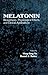 Melatonin by Hing-Sing Yu