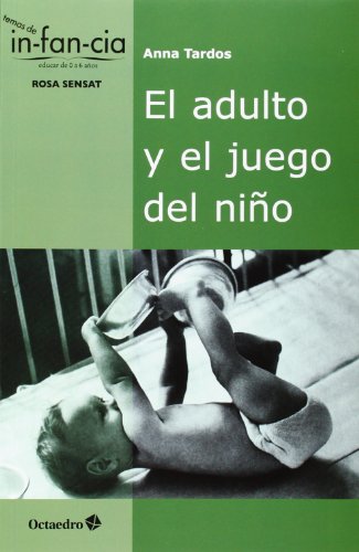 El adulto y el juego del niño (Paperback)