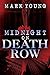 Midnight on Death Row by Mark Young