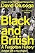 Black and British: A Forgotten History